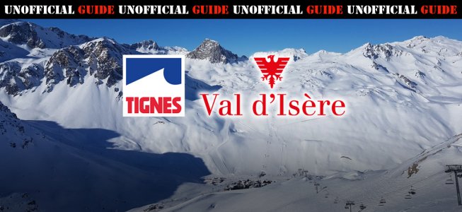 Unofficial Guide: Tignes & Val d’Isère -- most complete ski area in the Alps