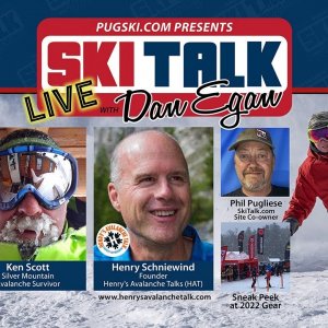 Ski Talk w/ Dan Egan Episode 13: Ken Scott and Henry Schniewind - Avalanche Talks